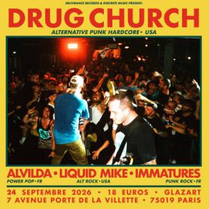 Drug Church + Alvilda + Liquid Mike + Immatures Concert Glazart