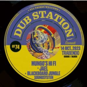 Dub Station #74 au Trabendo le 14 octobre 2023