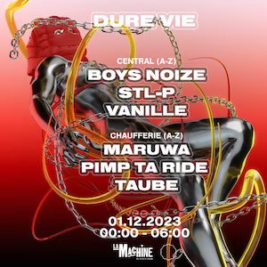 Dure Vie w/ Boys Noize + STL-P + Vanille + Maruwa + Pimp Ta Ride + Taube