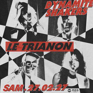 Dynamite Shakers à Paris : concert, date et billets