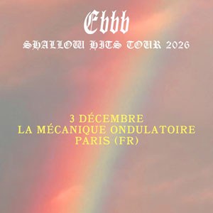 Ebbb Concert La Mecanique Ondulatoire Paris 2026