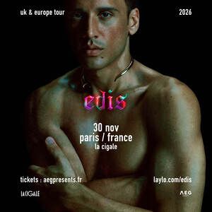 Edis Concert La Cigale Paris 2026
