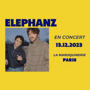 Elephanz La Maroquinerie mercredi 13 décembre 2023