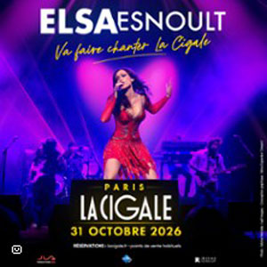 Elsa Esnoult Concert La Cigale Paris 2026