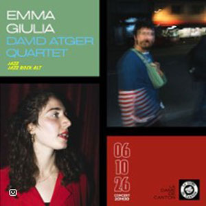 Emma Giulia + David Atger Quartet Concert La Dame de Canton Paris 2026