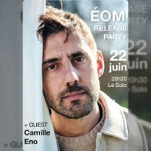 Éom Concert Le Solo Paris 2026