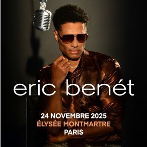 Eric Benet en concert Elysée Montmartre le 24 novembre 2025