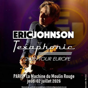 Eric Johnson le 02/07/2026 - La Machine du Moulin Rouge Paris