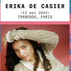 Erika de Casier en concert au Trabendo en mai 2022