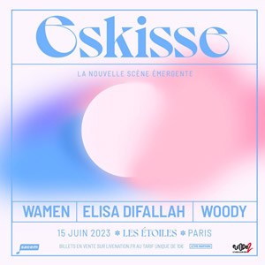 Eskisse avec Wamen + Elisa Difallah + Woody au théâtre Les Étoiles