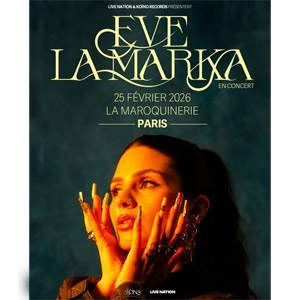Eve La Marka en concert La Maroquinerie en février 2026