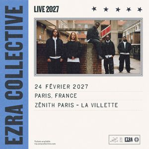 Ezra Collective Concert Zénith Paris - La Villette Paris 2027