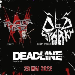 Billets Factor Hate + Old Sparky + Deadline Petit Bain - Paris le 28/05/2022