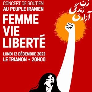 Femme, Vie, Liberte en concert au Trianon