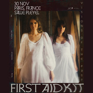 First Aid Kit Concert Salle Pleyel Paris 2026