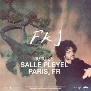 Fkj Concert Salle Pleyel Paris 2026