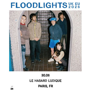 Floodlights Concert Le Hasard Ludique Paris 2026