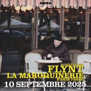 Flynt à Paris - La Maroquinerie, le 10 septembre 2025