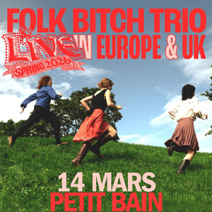 Folk Bitch Trio en concert Petit Bain en mars 2026