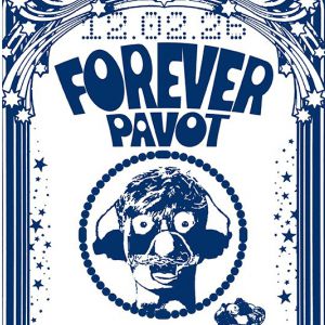 Forever Pavot en concert La Maroquinerie le 12 février 2026