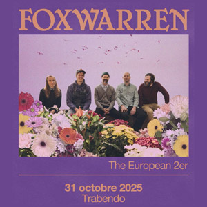 Foxwarren en concert Le Trabendo le 31 octobre 2025
