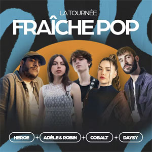 Fraîche Pop : Adèle & Robin, Cobalt, Daysy, Heroe en concert Badaboum