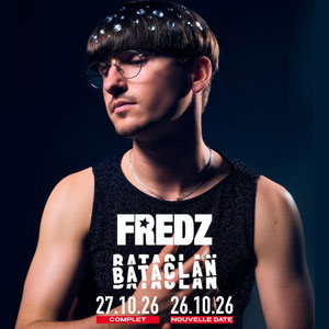 Fredz  Concert Le Bataclan Paris 2026