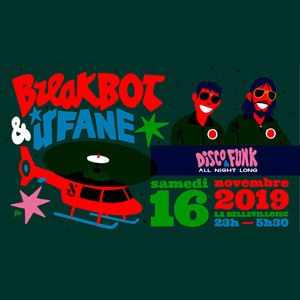 Free Your Funk : Breakbot & Irfane All Night Long à La Bellevilloise