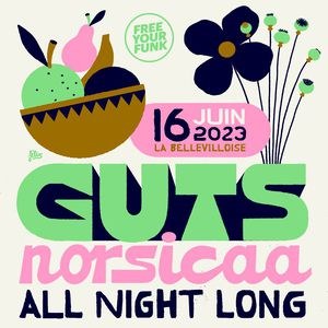 Free Your Funk : Guts & Noorsica All Night Long