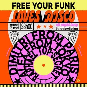 Free Your Funk Loves Disco : Dimitri From Paris & Friends à La Bellevilloise