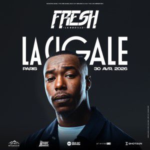 Fresh Ladouille en concert La Cigale en avril 2026