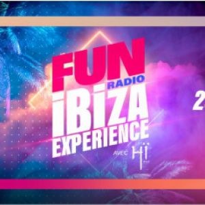 Fun Radio Ibiza Experience 2024