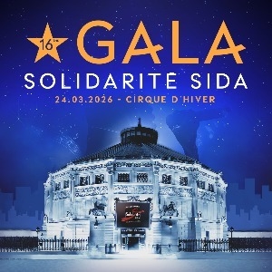 Gala Solidarite Sida au Cirque d'Hiver Bouglione le 24 mars 2026