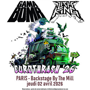 Gama Bomb + Lich King en concert Backstage By the Mill en avril 2026