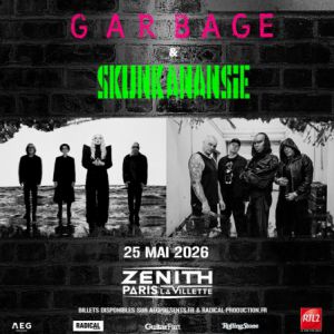 Garbage & Skunk Anansie en concert Zénith Paris - La Villette en mai 2026