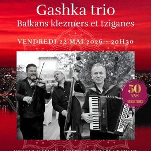 Gashka Trio - Balkans klezmers et Tziganes Théâtre Mandapa