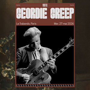 Geordie Greep Concert Le Trabendo Paris 2026