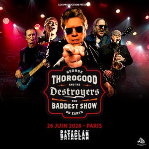 George Thorogood and The Destroyers Concert Le Bataclan Paris 2026