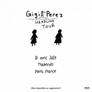 Gigi Perez en concert au Trabendo en avril 2025