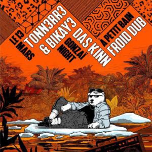 Gonzai Night : Tonn3rr3 X Bikaye + Das Kinn + Froid Dub