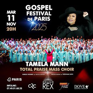 Gospel Festival de Paris 2025 Le Grand Rex