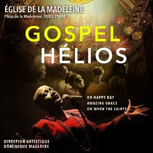 Billets Gospel Hélios Eglise de la Madeleine - Paris samedi 31 décembre 2022