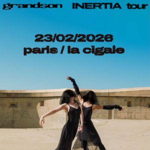 Grandson en concert La Cigale le 23 février 2026