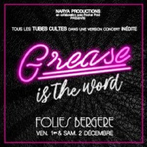 Grease Is The Word aux Folies Bergère