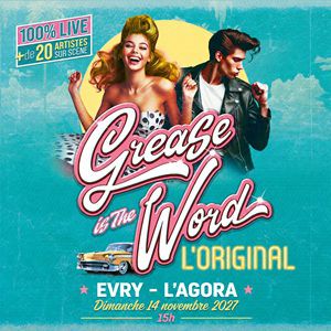 Grease Is The Word Les Arènes de Grand Paris Sud en 2027