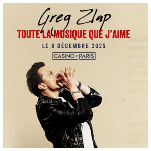 Greg Zlap en concert Casino de Paris le 8 décembre 2025