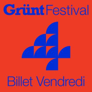 Grünt Festival 4 Grande halle de la Villette le 24 octobre 2025