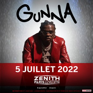 Billets Gunna Zénith de Paris - La Villette - Paris mardi 5 juillet 2022