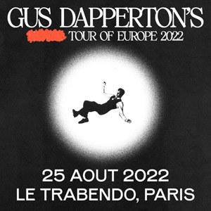 Billets Gus Dapperton Le Trabendo - Paris jeudi 25 août 2022