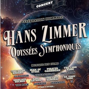Hans Zimmer - Odyssées Symphoniques en concert Le Grand Rex en 2027